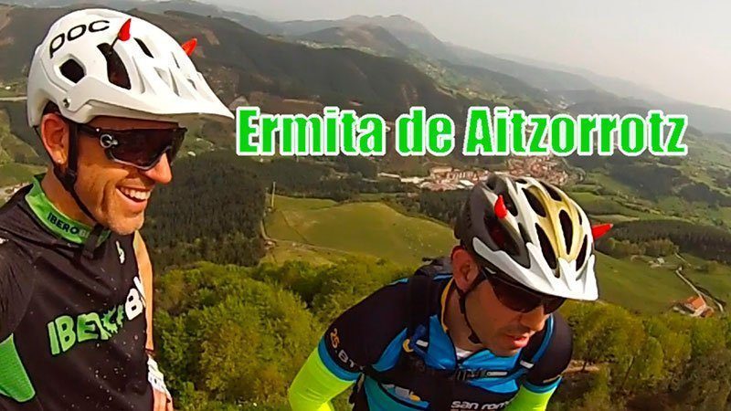 Preparando la Orbea Monegros 2018: Ermita de Aitzorrotz (VLOG)
