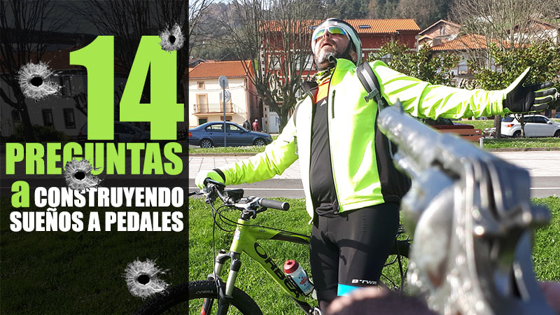 14 preguntas a: Construyendo Sueños a Pedales