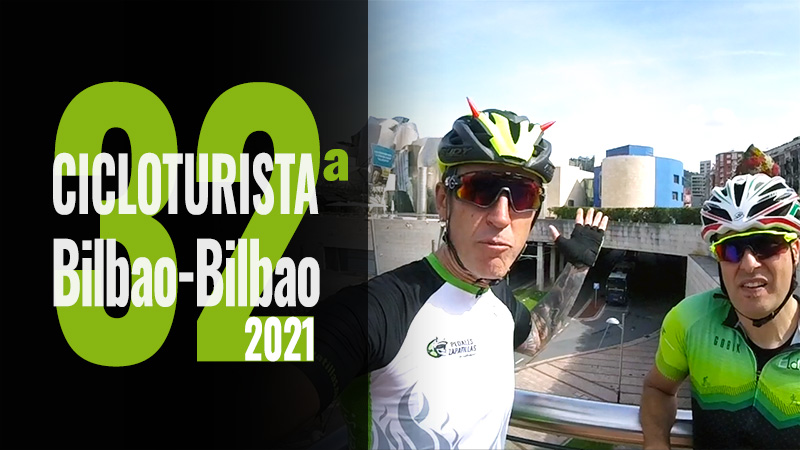Marcha Cicloturista Bilbao-Bilbao 2021