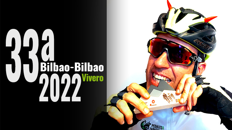 33ª Cicloturista Internacional Bilbao-Bilbao 2022
